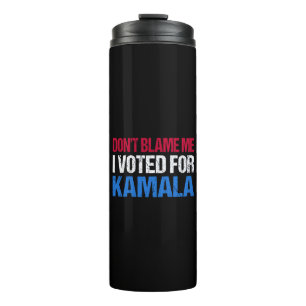 Schuld mich nicht, dass ich für Kamala gestimmt ha Thermosbecher