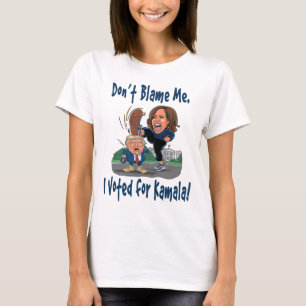 Schuld mich nicht! Ich habe für Kamala gestimmt! - T-Shirt