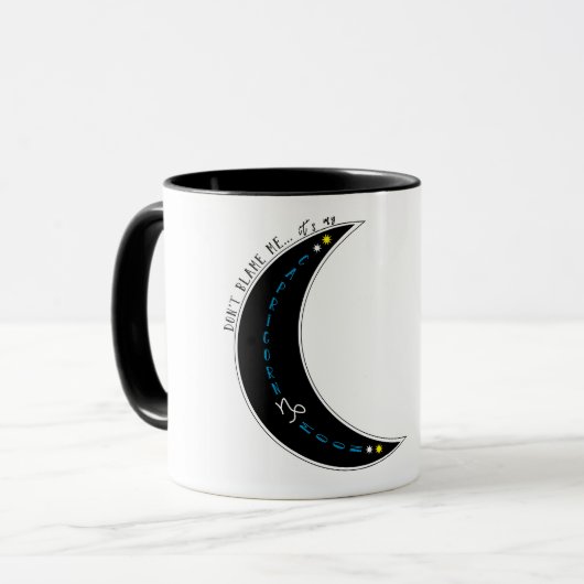 Schuld mich nicht...mein Capricorn Moon Zodiac Tasse (Vorderseite Links)