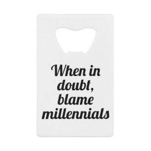 Schuld Millennials Geldbeutel Flaschenöffner