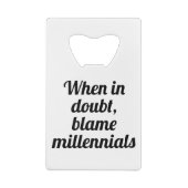 Schuld Millennials Geldbeutel Flaschenöffner (Rückseite)