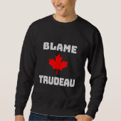 Schuld Trudeau Sweatshirt (Vorderseite)