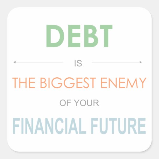 SCHULDEN ist der größte Feind von Dave Ramsey Zita Quadratischer Aufkleber (Vorderseite)