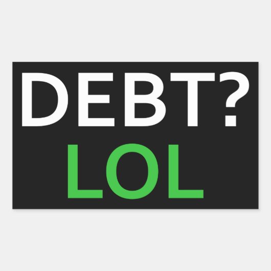 SCHULDEN LOL RECHTECKIGER AUFKLEBER (Vorderseite)