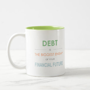 Schulden sind der größte Feind Dave Ramsey Kaffeet Zweifarbige Tasse