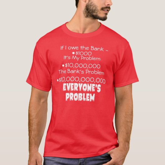 Schulden sind jeder Problemdunkelheit T-Shirt (Vorderseite)