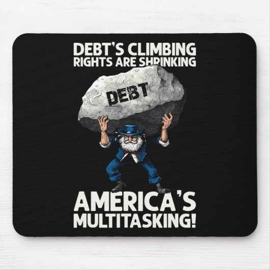 Schulden steigen und Amerikas Multitasking-Rede Mousepad (Vorne)