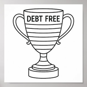 Schuldenfreiheits-Trophäen-Cup-Tracker Schwarz & W Poster