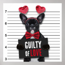 Schuldige Liebe Mugshot Dog Funny Valentine's Day Poster