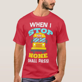 SCHULE-BUSTREIBER T-Shirt