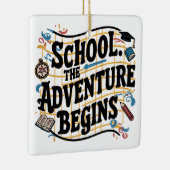 Schule Das Abenteuer fängt an Funny Zitat Keramikornament (Rechts)