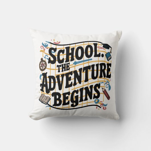 Schule Das Abenteuer fängt an Funny Zitat Kissen (Vorderseite)
