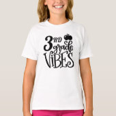 Schule der dritten Klasse Vibes T-Shirt (Vorderseite)