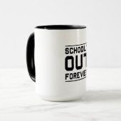 Schule heraus für immer tasse (Vorderseite Links)