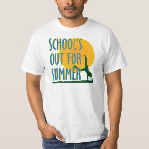 SCHULE HERAUS FÜR SOMMER! T-Shirt