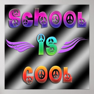 Schule ist Cool - Peace Poster