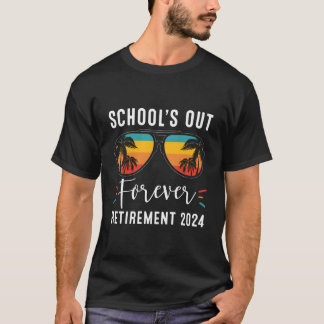 Schule Ist Für Immer Vorbei Ruhestand Abschlussjah T-Shirt