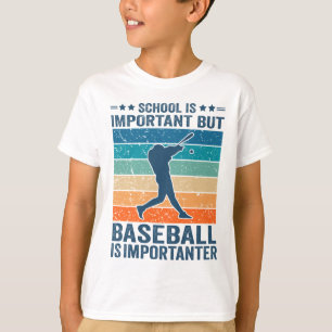 Schule ist wichtig, aber Baseball ist wichtiger T-Shirt