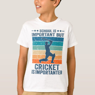 Schule ist wichtig, aber Cricket ist wichtig T-Shirt