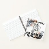 Schule ist wichtig, aber Pferde Spiral Notebook Notizblock (Innenseite)