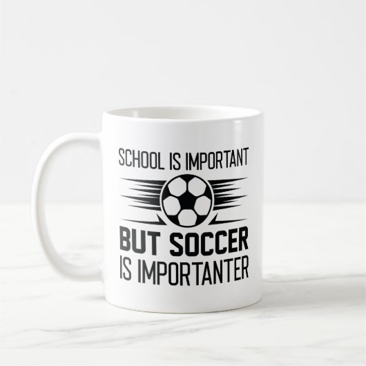 Schule ist wichtig, Fußball ist aber wichtiger Kaffeetasse (Links)