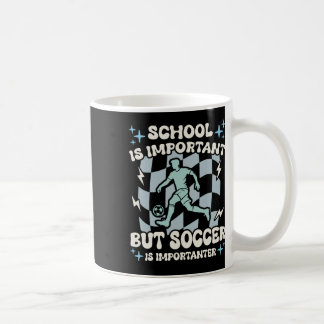 Schule ist wichtig Fußball ist noch wichtiger Jung Kaffeetasse