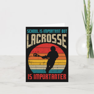 Schule ist wichtig Lacrosse Wichtiger anter Funny  Karte