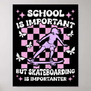 Schule ist wichtiges Skateboarding wichtiger Skat Poster