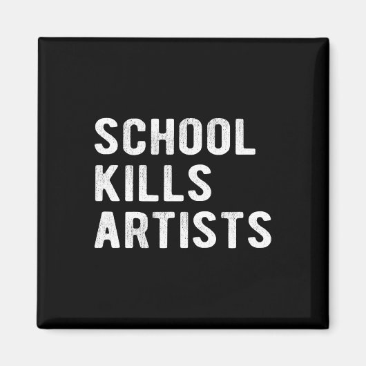 Schule tötet Künstler Magnet (Vorne)