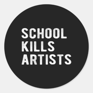 Schule tötet Künstler Runder Aufkleber