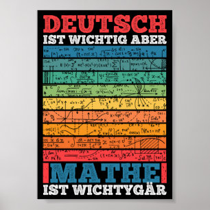 Schule wichtig, aber Mathematik ist wichtig Poster