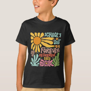 Schulen Aus Für Immer Ruhestand 2025 Rentnerin Leh T-Shirt