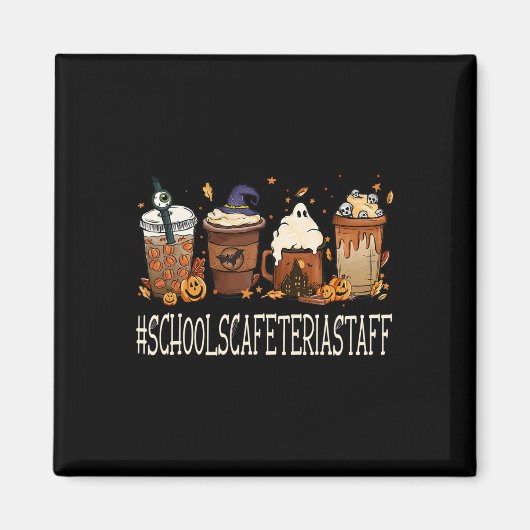 Schulen Cafeteria Mitarbeiter Horror Fall Kaffeeha Magnet (Vorne)