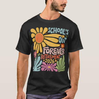 Schulen schließen für immer Ruhestand 2026 Sommer T-Shirt