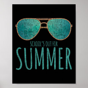 Schulen sind im Sommer raus Glücklicher letzter Sc Poster