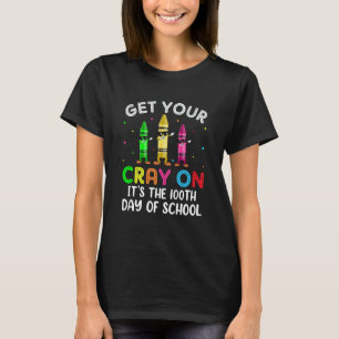 Schüler, hol deinen Cray raus, es ist der 100. Sch T-Shirt