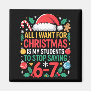 Schüler sagen 67 Meme Six Seven Lustiges Weihnacht Magnet