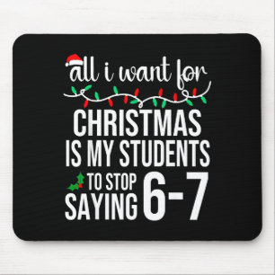 Schüler sagen 67 Sechs Sieben Lustiges Meme Lehrer Mousepad
