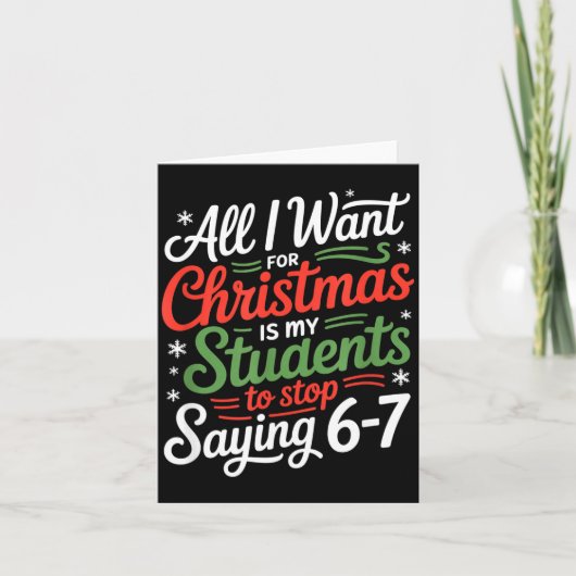 Schüler sagen 6-7 67 Sechs Sieben Lustiger Lehrer  Karte (Vorderseite)