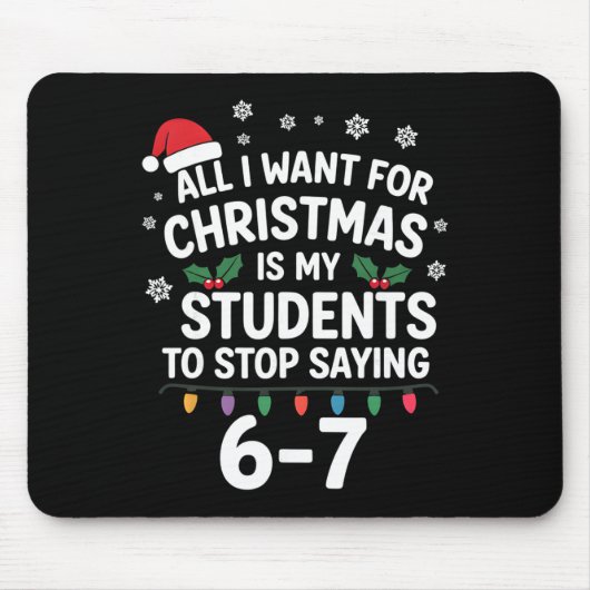 Schüler sagen 6-7 67 Sechs Sieben Lustiger Lehrer Mousepad (Vorne)