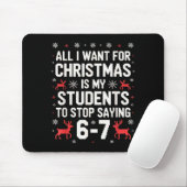 Schüler sagen 6-7 67 Sechs Sieben Lustiger Lehrer  Mousepad (Mit Mouse)