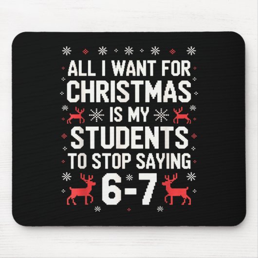 Schüler sagen 6-7 67 Sechs Sieben Lustiger Lehrer  Mousepad (Vorne)