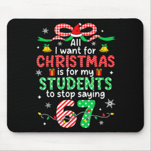 Schüler sagen 6-7 67 Sechs Sieben Lustiger Lehrer  Mousepad
