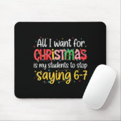 Schüler sagen 6-7 67 Sechs Sieben Lustiger Lehrer Mousepad (Mit Mouse)