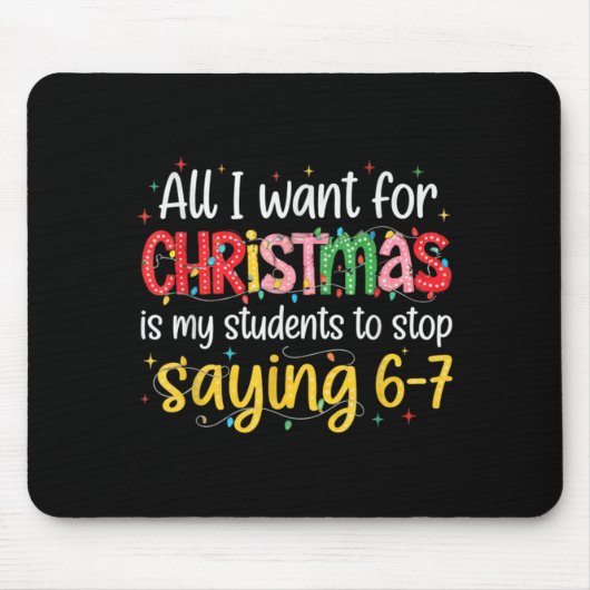 Schüler sagen 6-7 67 Sechs Sieben Lustiger Lehrer Mousepad (Vorne)