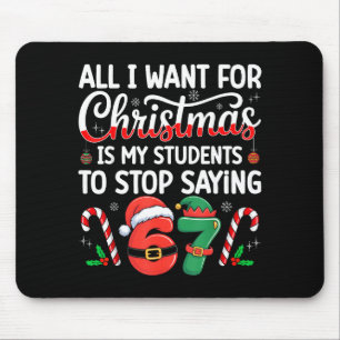 Schüler sagen 6-7 67 Sechs Sieben Lustiger Lehrer  Mousepad