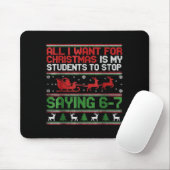 Schüler sagen 6-7 67 Sechs Sieben Lustiger Lehrer  Mousepad (Mit Mouse)