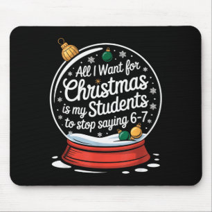 Schüler sagen 6-7 67 Sechs Sieben Lustiger Lehrer Mousepad