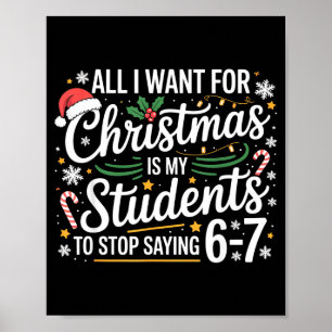 Schüler sagen 6-7 67 Sechs Sieben Lustiger Lehrer  Poster