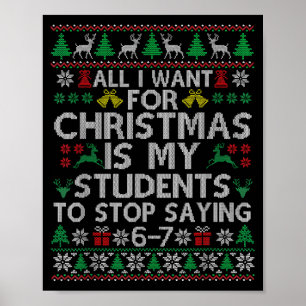 Schüler sagen 6-7 67 Sechs Sieben Lustiger Lehrer  Poster